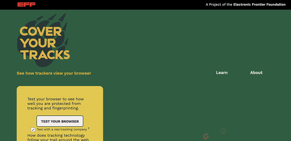 A demonstration of the new, green Cover Your Tracks website, which uses animal paw prints to illustrate the concept of tracking and fingerprinting your browser. The user clicks "Test your fingerprint" to get results.