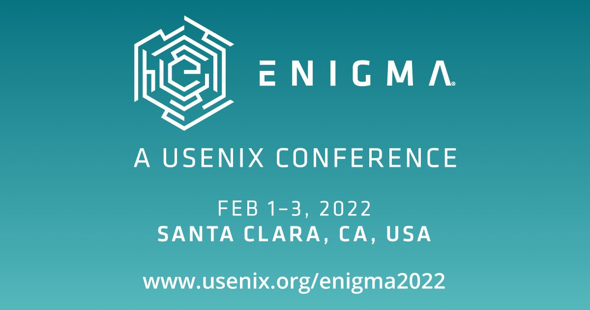 USENIX Enigma Feb 1-3 2022